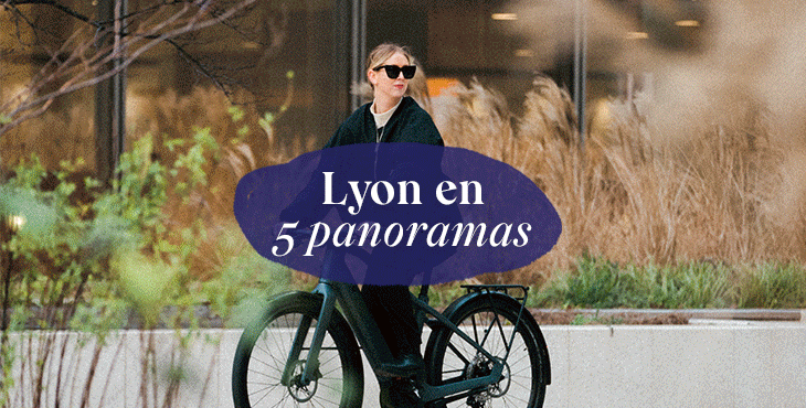 Lyon en 5 panoramas